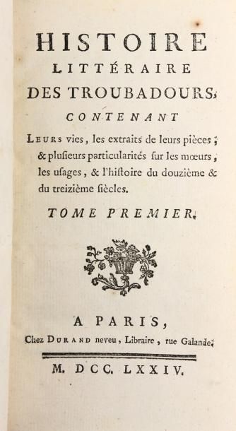 [LA CURNE DE SAINTE-PALAYE (J.-B. de)] Histoire littéraire des troubadours... Paris,...