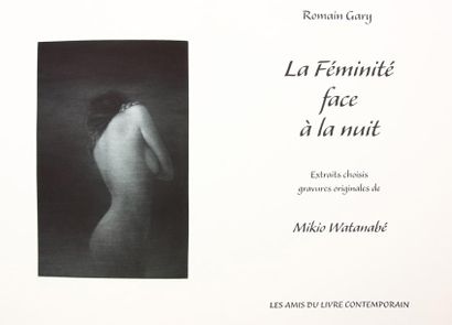 GARY (Romain) La féminité face à la nuit.
Paris, Les Amis du Livre contemporain,...
