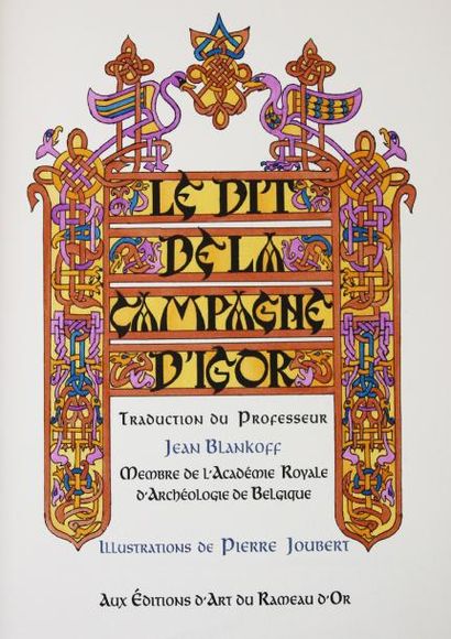 (ANONYME) Le Dit de la Campagne d'Igor.
Paris, le Rameau d'Or, 1999.
In-4°, chagrin...
