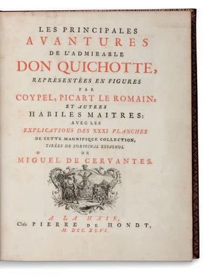 Miguel de Cervantes (1547-1616) Les principales Aventures de l'Admirable Don Quichotte...