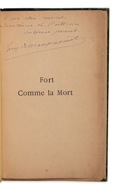 Guy de maupassant (1850-1893) Fort comme la mort
Paris, Ollendorf, 1889. In-12 (183x114);...