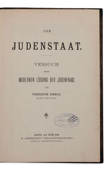  LE MANIFESTE FONDATEUR DU SIONISME THEODOR HERZL (1860-1904) Der Judenstaat. Versuch...