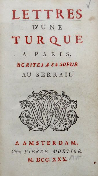 POULLAIN de SAINT-FOIX. Lettres d'une turque à Paris, écrites à sa soeur au serrail....