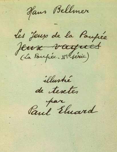 ELUARD Paul (1895-1952) Les Jeux de la Poupée, manuscrit autographe signé
S.l., «27...