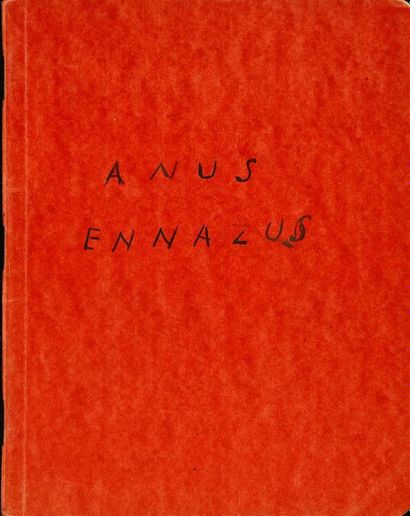 PICABIA FRANCIS (1879-1953). MANUSCRIT autographe signé, Anus Ennazus, 7 août 1946;...