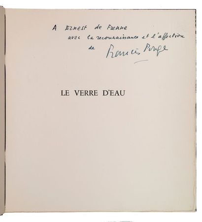 PONGE (Francis) - KERMADEC (Eugène, de.) Le Verre d'eau. Recueil de notes et de lithographies....