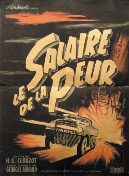 null LE SALAIRE DE LA PEUR Henri-Georges Clouzot. 1953. René Ferracci. 60x80 cm....