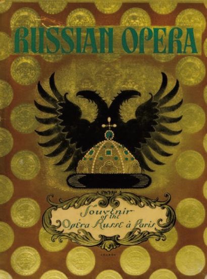 [OPÉRA RUSSE À PARIS]. Russian Opera. Souvenir of the Opera Russe à Paris (Paris,...