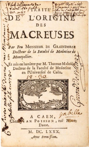 GRAINDORGE (André). Traité de l'origine des macreuses. Caen, Jean Poisson, 1680....