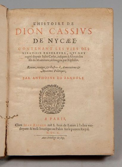 null BANDOLE. L'Histoire de Dion Cassius de Nycae, contenant les vies de vingt-six...
