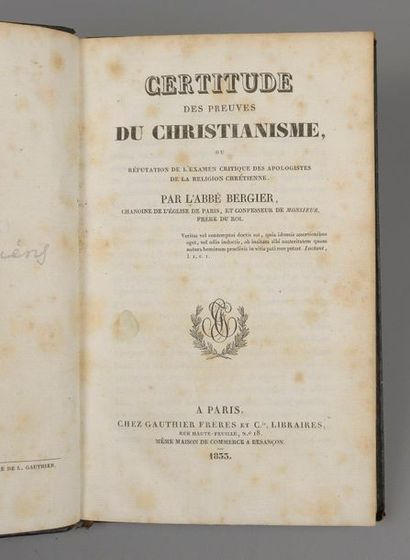null BERGIER (Abbé). Certitude des preuves du Christianisme. Paris, Gauthier frères,...