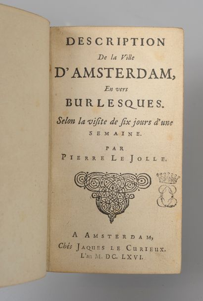  LE JOLLE (Pierre). Description de la ville d'Amsterdam en vers burlesques. Amsterdam,...