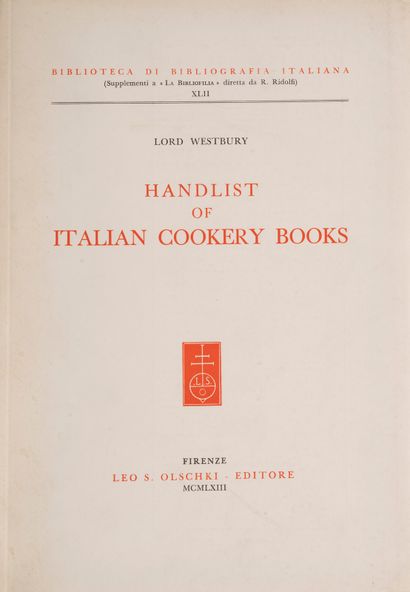  WESTBURY. Handlist of italian cookery books. Firenze, Olschki, 1963. In-8, broché,...