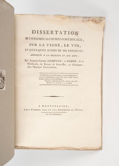  ARDEVOL Y CABRÉ (Jaime). Dissertation économico-chimico-médicale sur la vigne, le...