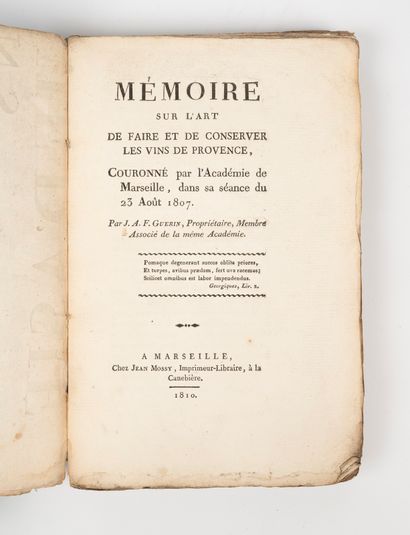  GUÉRIN (J.A.F.). Mémoire sur l'art de faire et de conserver les vins de Provence....