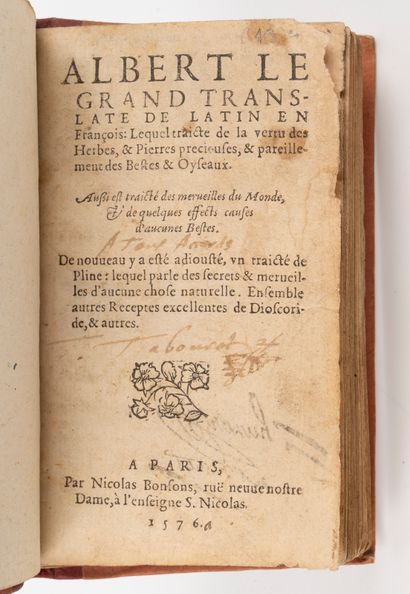  ALBERTUS MAGNUS. Albert Le Grand translate de latin en françois : lequel traicte...