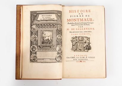  SALLENGRE (P. de). Histoire de Pierre de Montmaur, professeur royal en langue grecque...