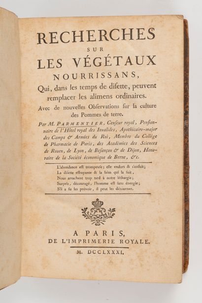  PARMENTIER (Antoine-Augustin). Recherches sur les végétaux nourrissans qui, dans...