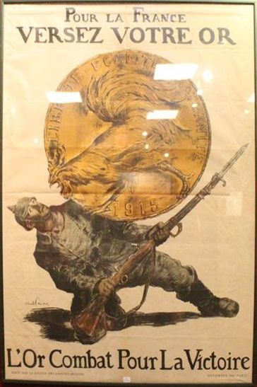 null Une affiche de la guerre de 14-18

"Pour la France / versez votre or"