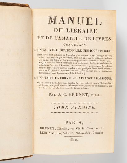 null BIBLIOTHÈQUES. — BRUNET (Jacques-Charles). Manuel du libraire et de l’amateur...