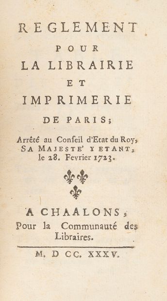null LIBRAIRIE. — Règlement pour la librairie et imprimerie de Paris. Arrêté au Conseil...