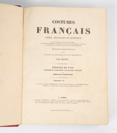 null HERBÉ. Costumes français civils, militaires et religieux. Paris, Garnier, 1840....