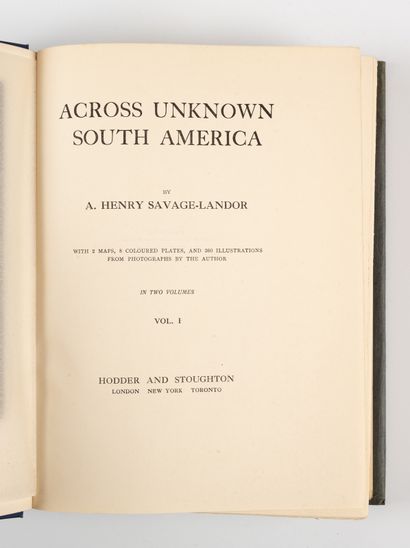 SAVAGE-LANDOR (Henry). SAVAGE-LANDOR (Henry). 
Across unknown South America. 
London,...