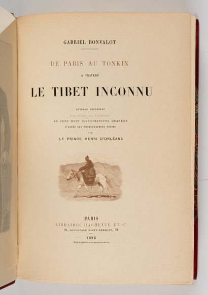 BONVALOT (G.). BONVALOT (G.).
De Paris au Tonkin à travers le Tibet inconnu. 
Paris,...