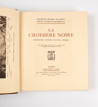 CROISIÈRE NOIRE. — HAARDT (Georges-Marie) & Louis AUDOIN-DUBREUIL. CROISIÈRE NOIRE....
