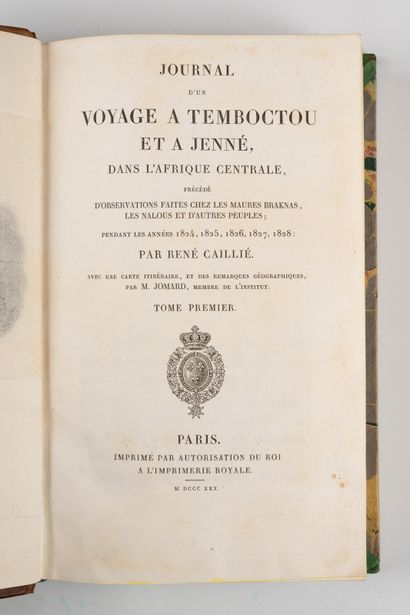CAILLIÉ (René). CAILLIÉ (René).
Journal d’un voyage à Temboctou et à Jenné dans l’Afrique...