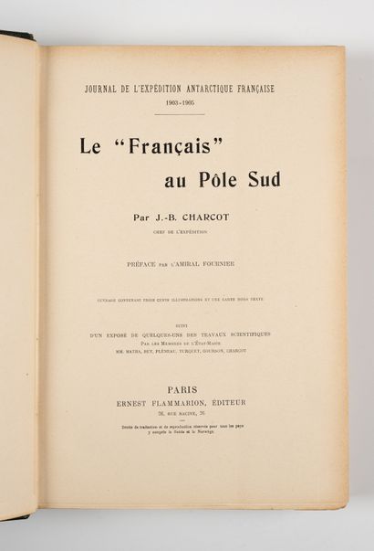 CHARCOT. CHARCOT.
Le "Français" au Pôle Nord. 
Paris, Flammarion. (1907). In-8, demi-chagrin...
