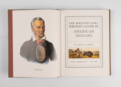 HORAN (James). HORAN (James).
The McKenny-Hall portrait gallery of american Indians....