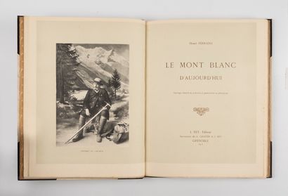 FERRAND (Henri). FERRAND (Henri).
Le Mont-Blanc d'aujourd'hui.
Grenoble, Rey, 1912....