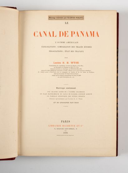 WYSE. WYSE. 
The Panama Canal. 
Paris, Hachette, 1886. In-8, red half-chagrin with...