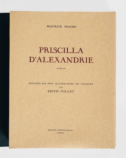 null Maurice MAGRE
Priscilla d'Alexandrie
Soixante-dix-huit illustrations en couleurs...