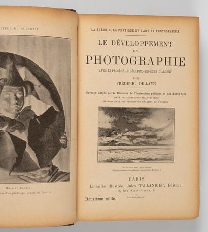 null DILLAYE (Frédéric). La pratique en photographie. Paris, Tallandier, s.d. In-8,...