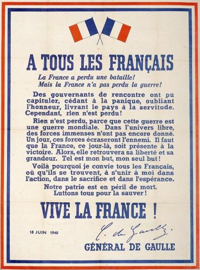 null APPEL DU 18 JUIN 1940 du Général DE GAULLE " A tous les Français, la France...