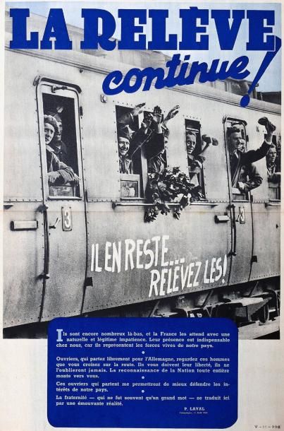 null LA RELÈVE continue ! Il en reste... Relevez-les ! (Pierre LAVAL, Compiègne 11...