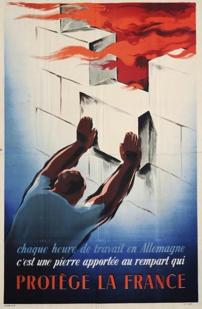 null 1944 - " CHAQUE HEURE DE TRAVAIL EN ALLEMAGNE c'est une pierre apportée au rempart...