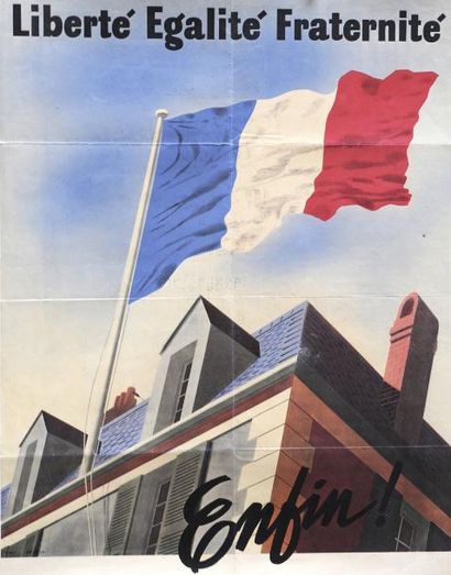 null Liberté Egalité Fraternité, ENFIN ! (Le drapeau Français flotte à nouveau, 1945)...