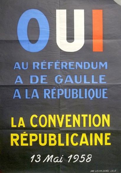null OUI au Référendum, à DE GAULLE, à la République. La Convention Républicaine,...