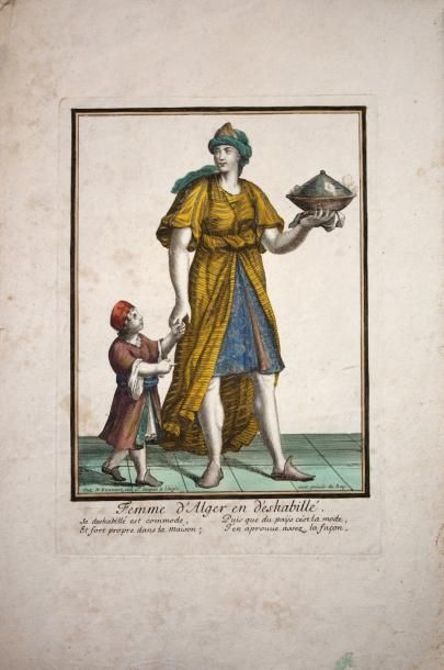 «FEMME D'ALGER EN DÉSHA BILLÉ» Circa 1684....