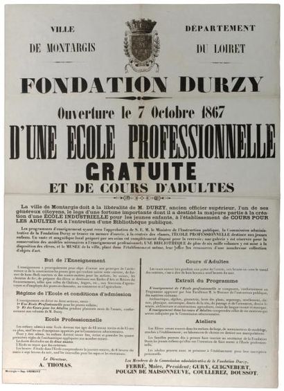 LOIRET MONTARGIS - «FONDATION DURZY - Ouverture le 7 Octobre 1867 d'une ÉCOLE PROFESSIONNELLE...