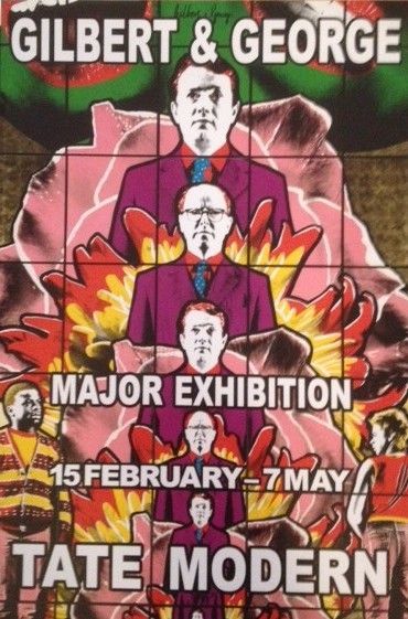 GILBERT AND GEORGE Affiche historique 

Exposition personnelle

Tate Modern, London

76,5...