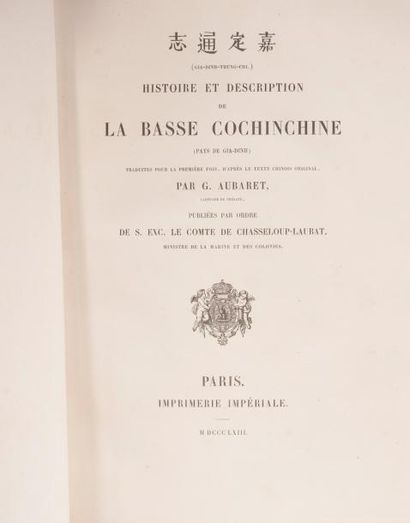 AUBARET Histoire et description de la Basse-Cochinchine. Paris, Imprimerie impériale,...