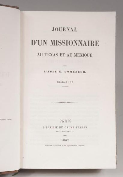 DOMENECH (abbé) Journal d'un missionnaire au Texas et au Mexique, 1846-1852. Paris,...