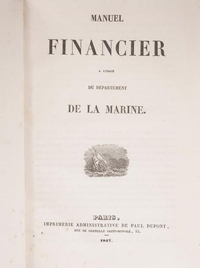 null MANUEL FINANCIER à l'usage du département de la marine. Paris, Dupont, 1847....