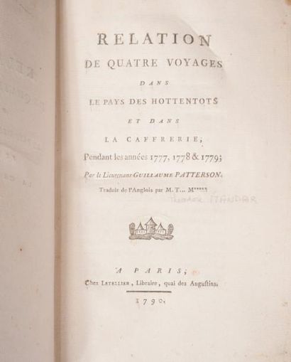 PATTERSON (W.) Relation de quatre Voyages dans le pays des Hottentots et dans la...