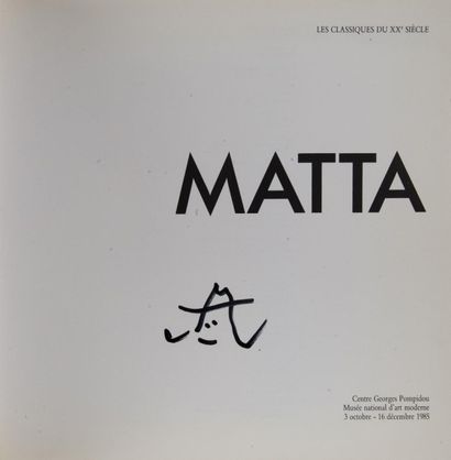 MATTA (Roberto) MATTA. Centre Georges Pompidou, Musée Nationale d’Art Moderne, 3...