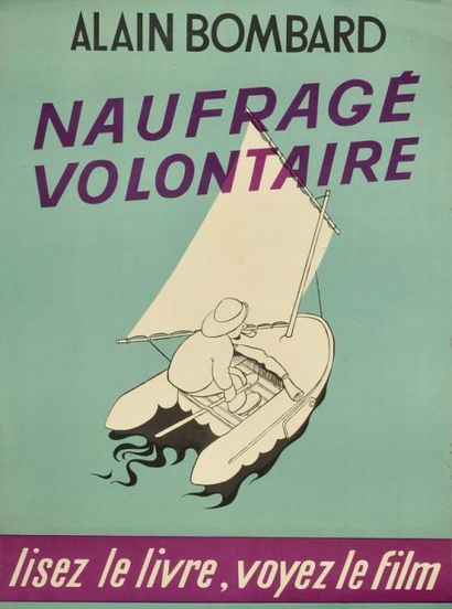 null Affiche publicitaire du livre et le film d'Alain Bombard Naufragé Volontaire...
